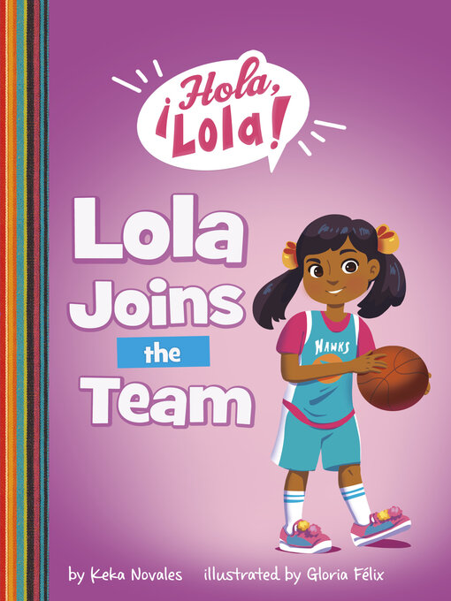 Title details for Lola Joins the Team by Keka Novales - Available